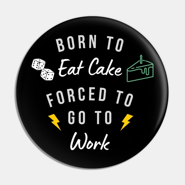 Eat Cake! Pin by Ckrispy