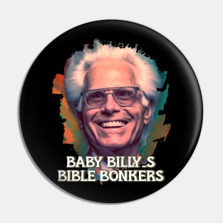 Baby billys bible bonkers Pin