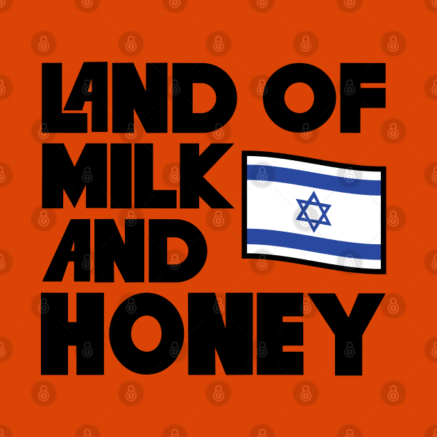 Land Of Milk And Honey by Proud Collection