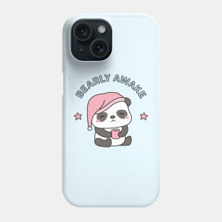 Cute Bearly Awake Sleepy Panda With Coffee and Nightcap Phone Case