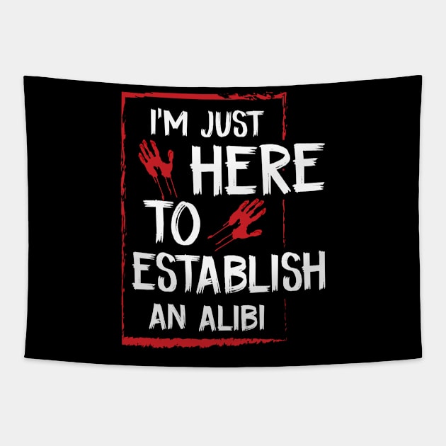 Alibi Establish Bloody Hands Funny Creepy Tapestry by Mellowdellow