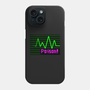 Condition - Poison! Phone Case