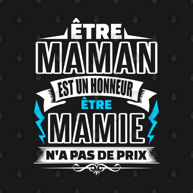 ETRE Mamie N'A PAS DE PRIX Fête des grands mères by savariya