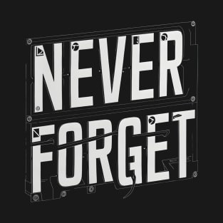 vintage never forget T-Shirt