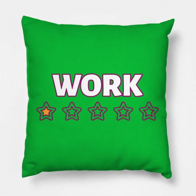 Work One Star, Would Not Recommend Pillow by Kamran Sharjeel
