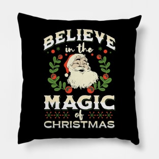 Believe In The Magic Of Christmas Pillow