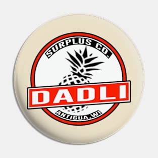 Dadli Surplus Co. Pin