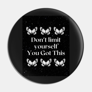 Dont limit yourself - butterfly star quote Pin