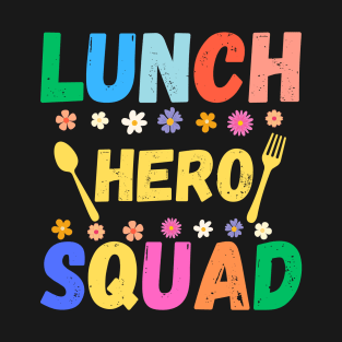 Groovy 2024 School Lunch Hero Squad T-Shirt