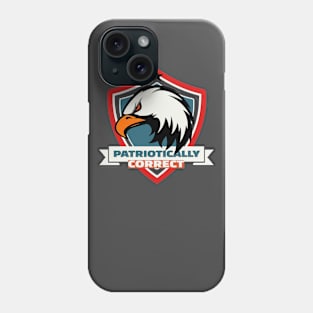 PC, Patriotically Correct, Patriot, USA, America Phone Case