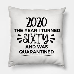 60th Birthday Quarantined T-Shirt Pillow