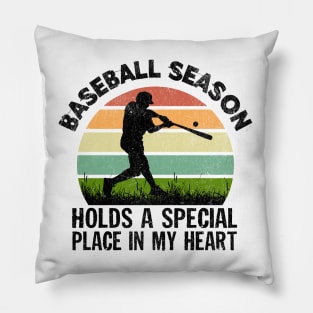 baseball season holds a special pçace in my heart Pillow