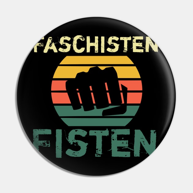 Faschisten Fisten Shirt Gegen Rassismus und Anti AFD Nazis Pin by UltiMerch