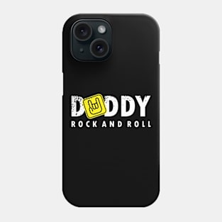 Daddy Rock and Roll Phone Case