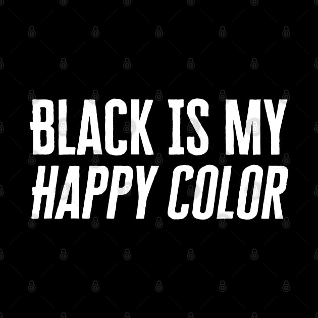 Black Is My Happy Color by HobbyAndArt