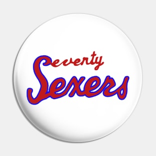 Seventy Sexers 2 Pin