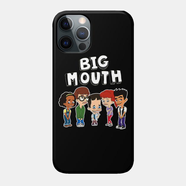 Big Mouth Friend - Big Mouth - Phone Case