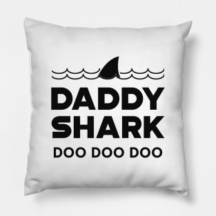 Daddy Shark Doo Doo Doo Pillow