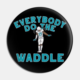 Jaylen Waddle Everybody Do The Waddle Pin