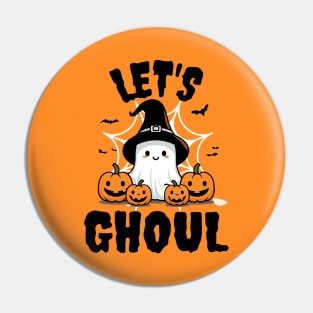 Let's Ghoul Pin