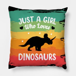 Just a girl who loves Dinosaurs 6 h Pillow