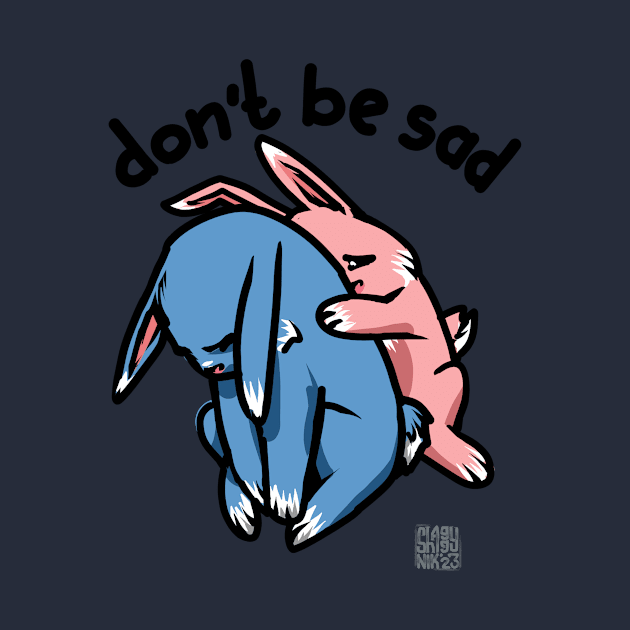 don't e sad by Shaggy_Nik