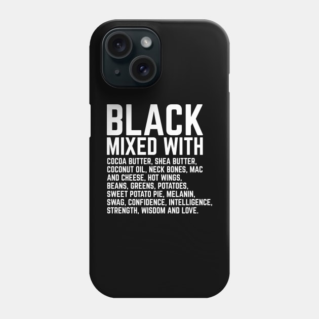 Black Mixed With Coconut Butter, Shea Butter, etc. Phone Case by blackartmattersshop