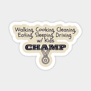 Walking w/ Kids CHAMP Magnet