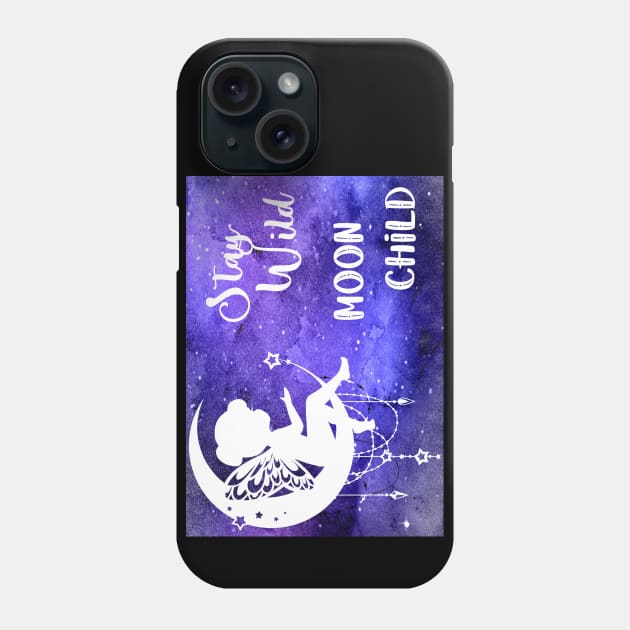 Stay Wild Moon Child Phone Case by Danipost