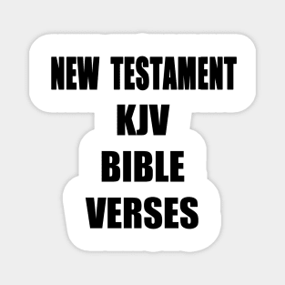 "NEW TESTAMENT KJV BIBLE VERSES" Text Typography Magnet