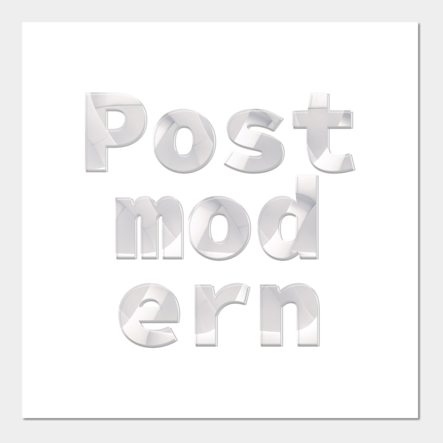 Postmodern Postmodern Posters And Art Prints Teepublic Uk