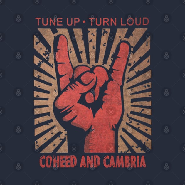 Tune up . Turn Loud Coheed and Cambria by MenGemeyMashkan