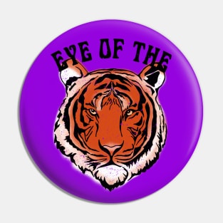 Eye of the Tiger Pin