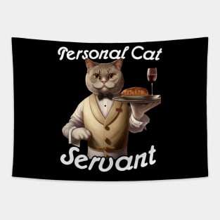 Personal Cat Servant Tapestry