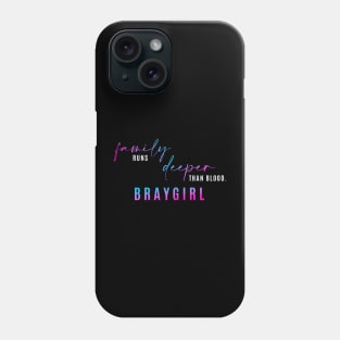 Braygirl Family Runs Deeper Phone Case