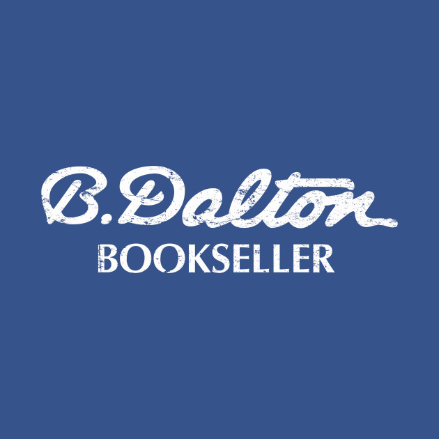 Disover B. Dalton Bookseller - Bookstore - T-Shirt