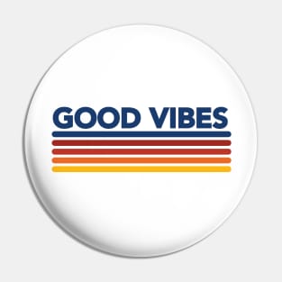 Good Vibes Retro- 2 Pin