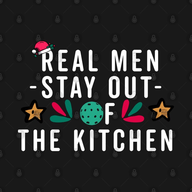 Real Men Stay Out Of The Kitchen by ForYouByAG