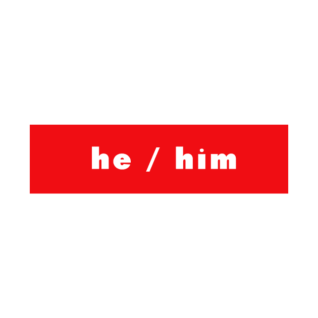 he / him - red by banditotees