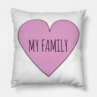 Love My Family Pillow