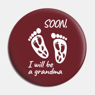 I will be a grandma Pin