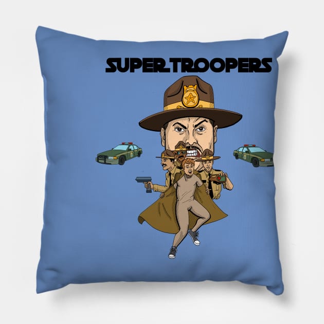 Super Troopers! Pillow by blakely737