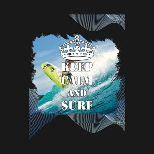 Keep Calm And Surf 46 - Summer Of Surfing T-Shirt