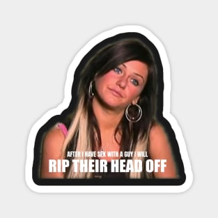 JWOWW QUOTE Magnet