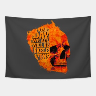 One Day We All Will Be Skeletons - Orange Skull - Paint Splash Tapestry