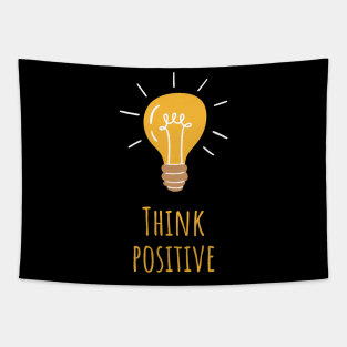 Always think positive Tapestry