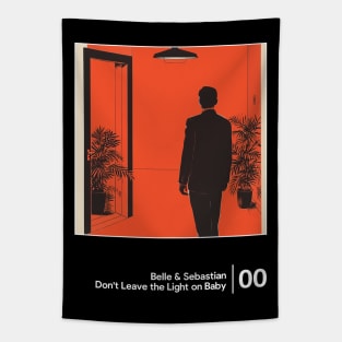 Don't Leave the Light on Baby - Minimal Style Graphic Design Tapestry