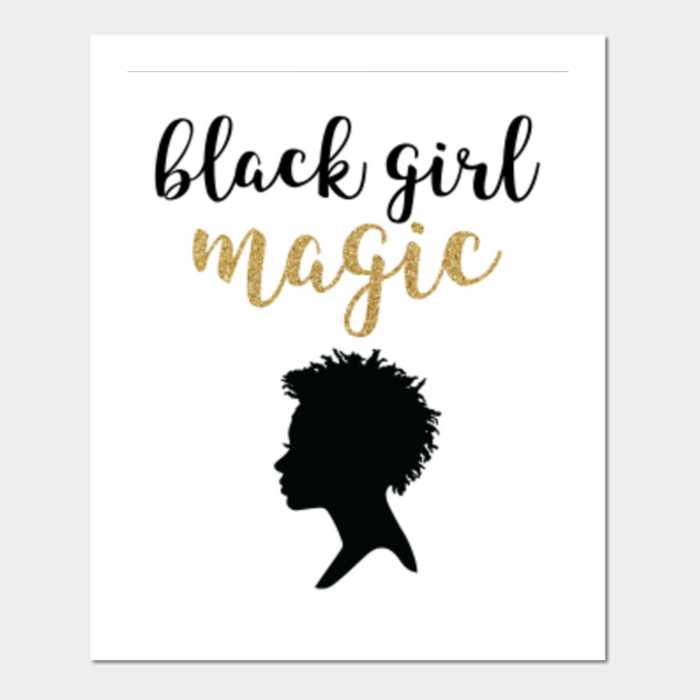 Black Girl Magic Natural Hair Cartel E Impresion Artistica