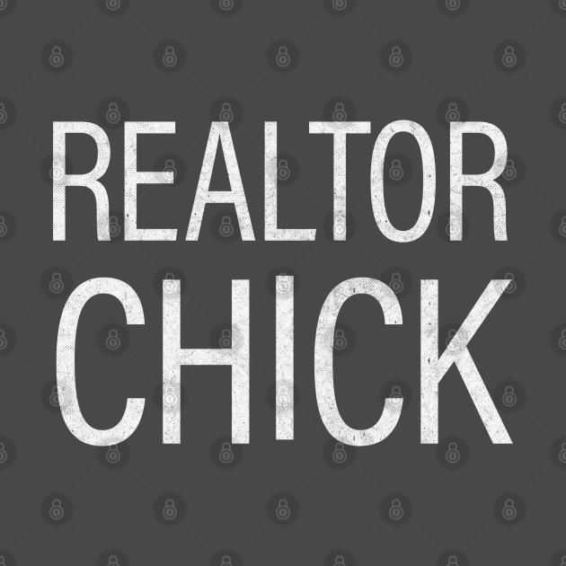 Realtor Chick / Retro Style Real Estate Typography Design by DankFutura