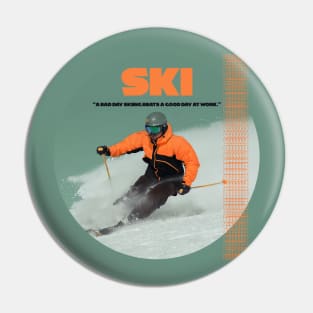 funny sport quote ''A bad day skiing beats a good day at work'' ski sports shirt orange Pin